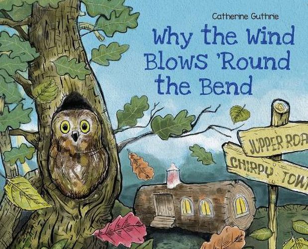 Cover image for Why the Wind Blows 'Round the Bend