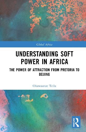 Cover image for Understanding Soft Power in Africa
