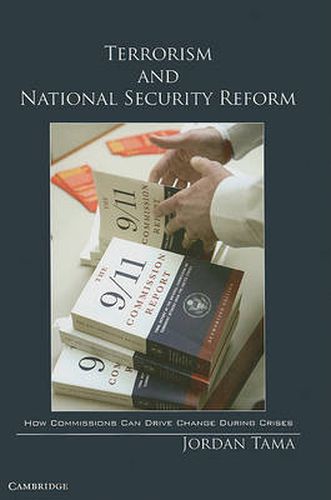 Cover image for Terrorism and National Security Reform: How Commissions Can Drive Change During Crises