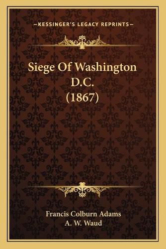 Siege of Washington D.C. (1867)