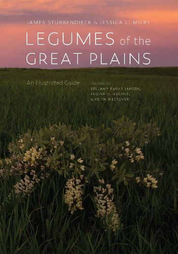 Cover image for Legumes of the Great Plains: An Illustrated Guide