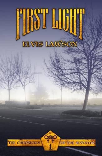 Cover image for First Light: The Chronicles of The Sevenths Book 1