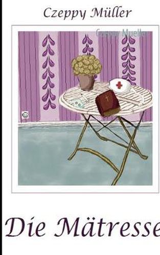 Cover image for Die Matresse: Liebe und Leben