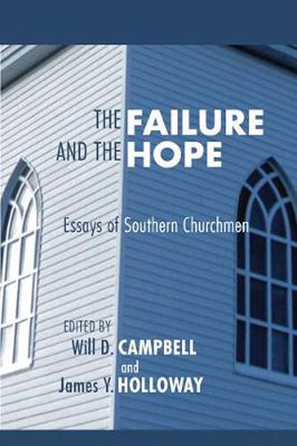 Cover image for The Failure and the Hope: Essays of Southern Churchmen