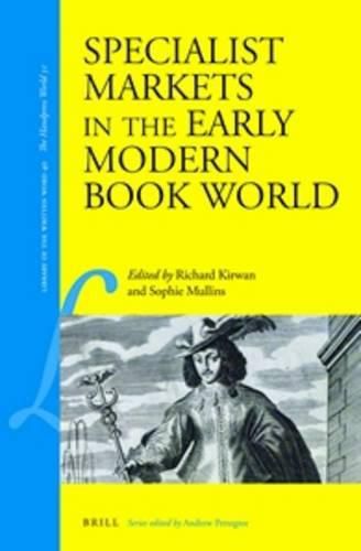 Specialist Markets in the Early Modern Book World