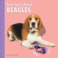 Cover image for Fast Facts about Beagles