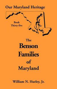 Cover image for Our Maryland Heritage, Book 35: Benson Families