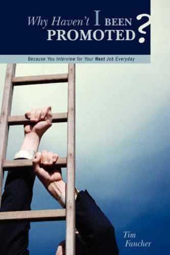 Cover image for Why Haven't I Been Promoted?