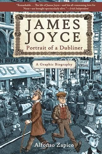 James Joyce: Portrait of a Dubliner A Graphic Biography