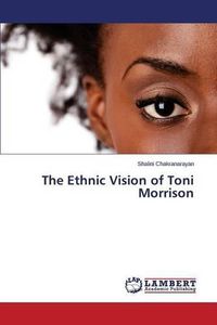 Cover image for The Ethnic Vision of Toni Morrison