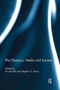 Cover image for The Olympics, Media and Society