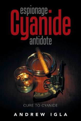 Cover image for Espionage Cyanide Antidote: Cure to Cyanide