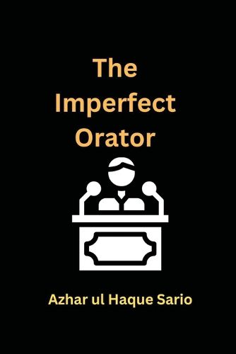 Cover image for The Imperfect Orator