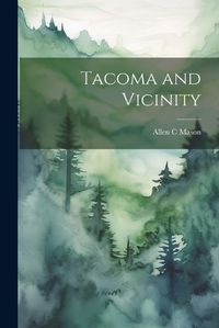 Cover image for Tacoma and Vicinity