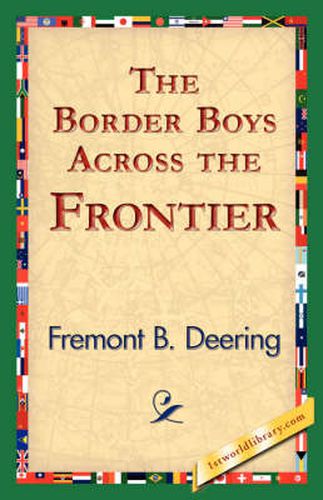 Cover image for The Border Boys Across the Frontier