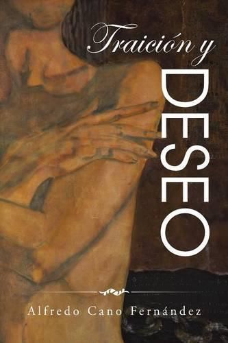 Cover image for Traicion y deseo