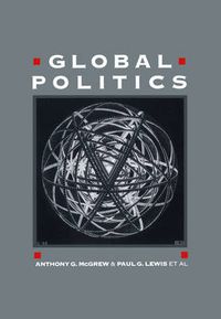 Cover image for Global Politics: Globalization and the Nation State