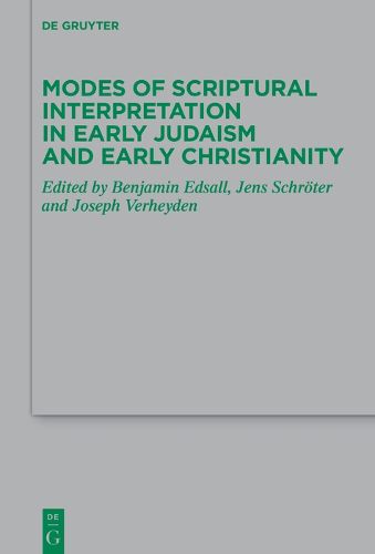 Cover image for Modes of Scriptural Interpretation in Early Judaism and Early Christianity