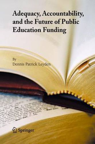 Cover image for Adequacy, Accountability, and the Future of Public Education Funding