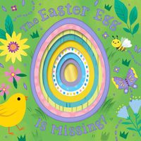 Cover image for Easter Egg Is Missing! The