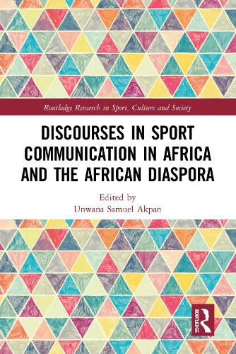 Cover image for Discourses in Sport Communication in Africa and the African Diaspora