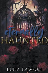 Cover image for Eternally Haunted