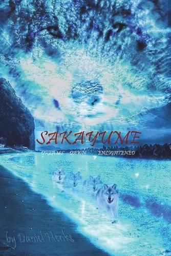 Cover image for Sakayume: Dreams' Dawn, Enlightened