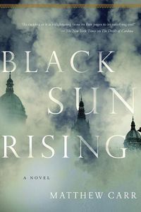 Cover image for Black Sun Rising: A Novel