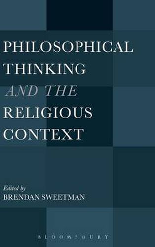 Cover image for Philosophical Thinking and the Religious Context