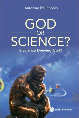 Cover image for God Or Science?: Is Science Denying God?