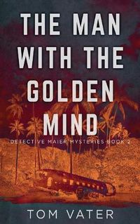 Cover image for The Man With The Golden Mind