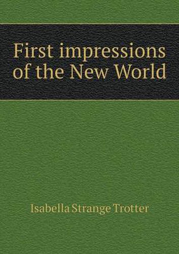 Cover image for First impressions of the New World