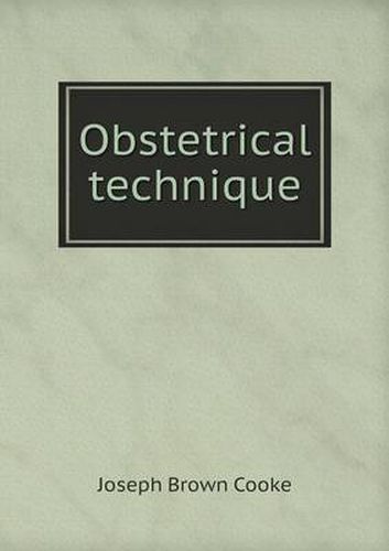 Cover image for Obstetrical technique