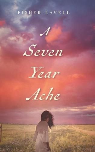 Cover image for A Seven Year Ache