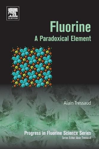 Cover image for Fluorine: A Paradoxical Element