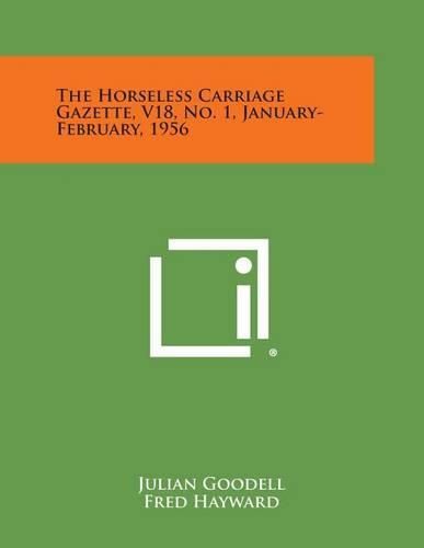 Cover image for The Horseless Carriage Gazette, V18, No. 1, January-February, 1956