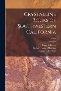 Cover image for Crystalline Rocks of Southwestern California; no.159