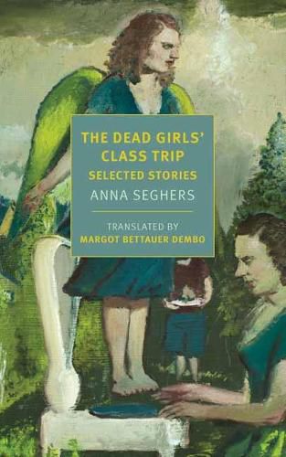 Cover image for The Dead Girls' Class Trip: Selected Stories