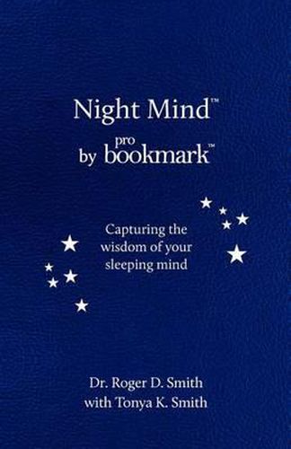 Cover image for Night Mind: A Dream Journal for Capturing the Wisdom of Your Sleeping Mind