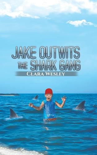 Cover image for Jake Outwits the Shark Gang