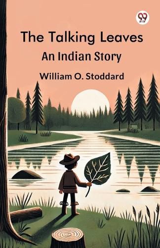 Cover image for The Talking Leaves An Indian Story