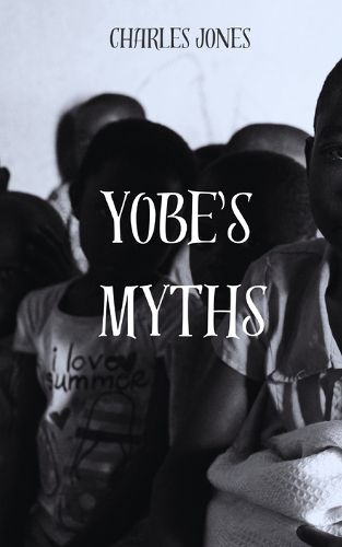 Yobe's Myths