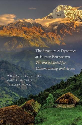 Cover image for The Structure and Dynamics of Human Ecosystems: Toward a Model for Understanding and Action