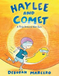Cover image for Haylee and Comet: A Trip Around the Sun