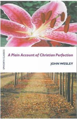 Cover image for A Plain Account of Christian Perfection