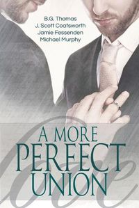 Cover image for A More Perfect Union