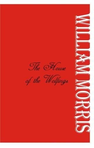 The House of the Wolfings