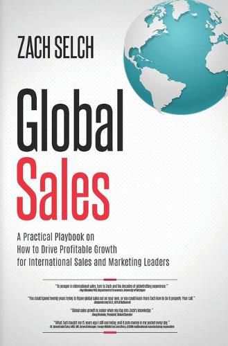 Cover image for Global Sales: A Practical Playbook on How to Drive Profitable Growth for International Sales and Marketing Leaders