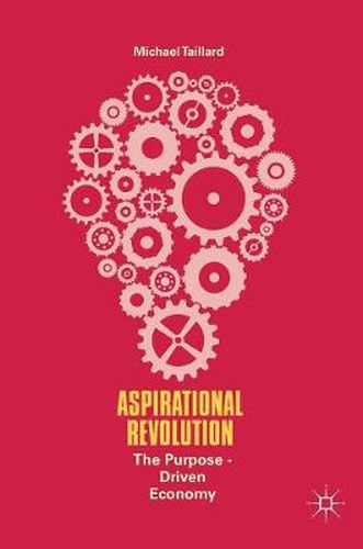 Cover image for Aspirational Revolution: The Purpose-Driven Economy