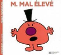 Cover image for Collection Monsieur Madame (Mr Men & Little Miss): M. Mal-eleve